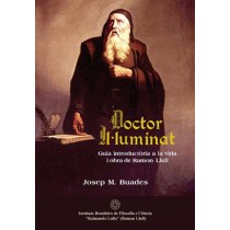 DOCTOR IL.LUMINAT: Guia introductòria a la vida i obra de Ramon Llull (ebook)