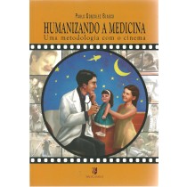 HUMANIZANDO A MEDICINA